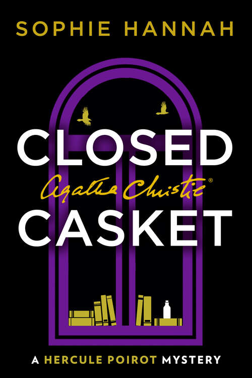 Book cover of Closed Casket: The New Hercule Poirot Mystery (ePub edition) (Hercule Poirot Mysteries Ser.)