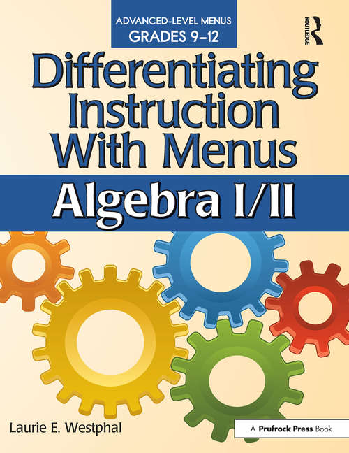 Book cover of Differentiating Instruction With Menus: Algebra I/II (Grades 9-12)