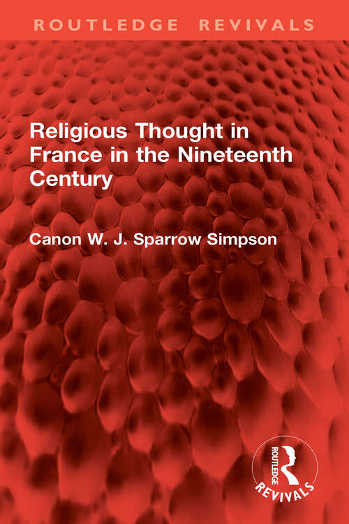 Book cover of Religious Thought in France in the Nineteenth Century (Routledge Revivals)