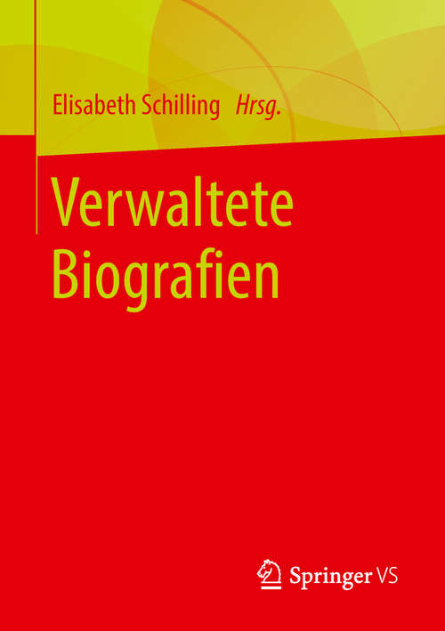 Book cover of Verwaltete Biografien