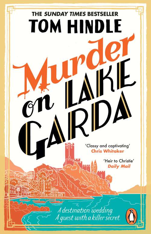 Book cover of Murder on Lake Garda: An unputdownable murder mystery from the author of A Fatal Crossing