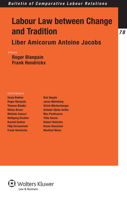 Book cover of Labour Law between Change and Tradition: Liber Amicorum Antoine Jacobs