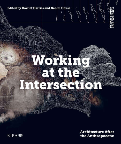 Book cover of Design Studio Vol. 4: Architecture After the Anthropocene