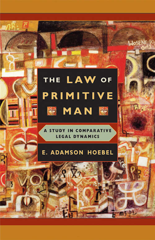 Book cover of The Law of Primitive Man: A Study in Comparative Legal Dynamics