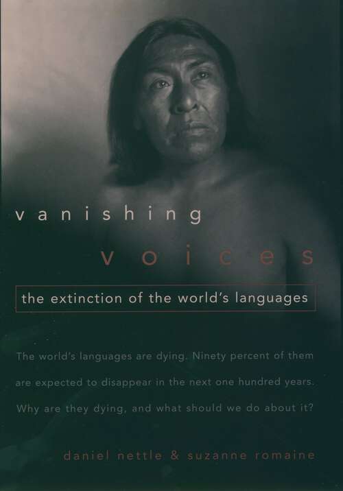Book cover of Vanishing Voices: The Extinction of the World's Languages
