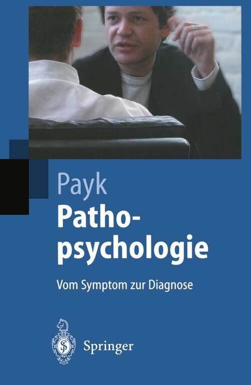 Book cover of Pathopsychologie: Vom Symptom zur Diagnose (2002) (Springer-Lehrbuch)