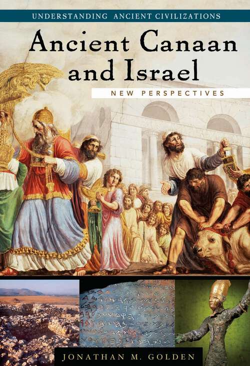 Book cover of Ancient Canaan and Israel: New Perspectives (Understanding Ancient Civilizations)