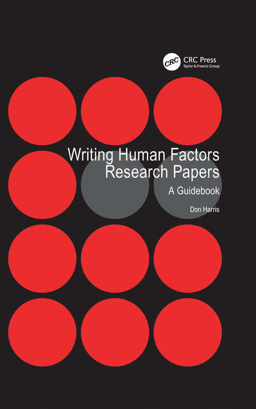 Book cover of Writing Human Factors Research Papers: A Guidebook
