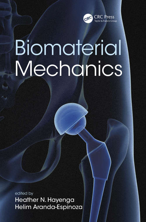 Book cover of Biomaterial Mechanics