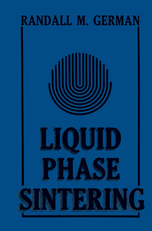 Book cover of Liquid Phase Sintering (1985)