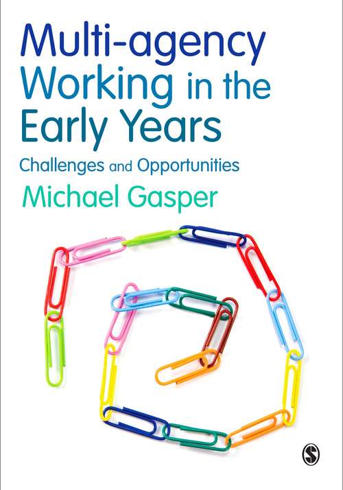 Book cover of Multi-agency Working in the Early Years: Challenges and Opportunities (PDF)