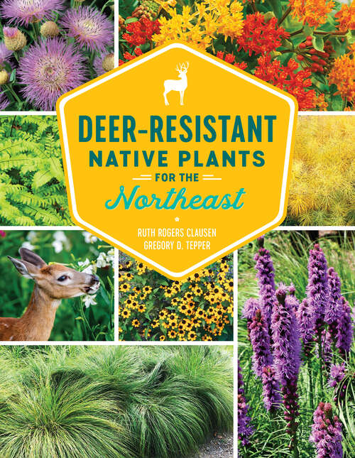 Book cover of Deer-Resistant Native Plants for the Northeast