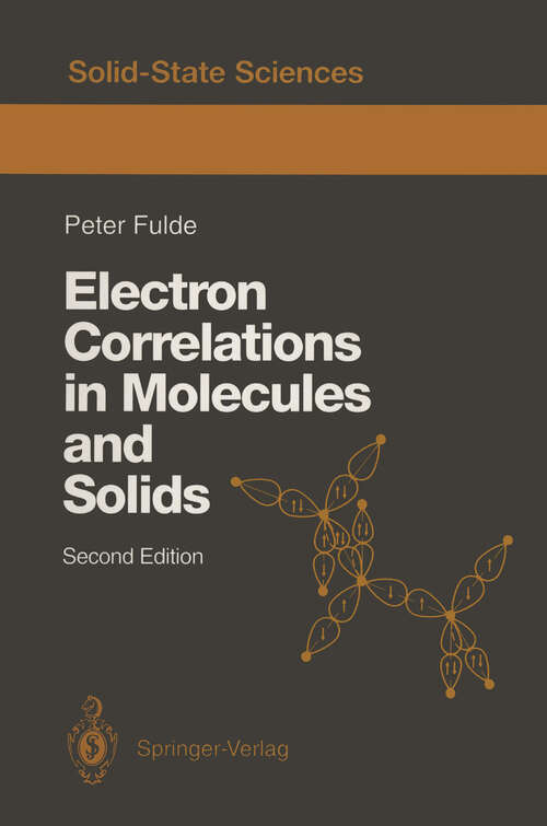 Book cover of Electron Correlations in Molecules and Solids (2nd ed. 1993) (Springer Series in Solid-State Sciences #100)