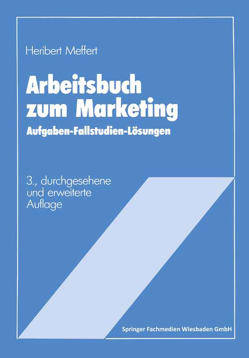 Book cover of Arbeitsbuch zum Marketing (3. Aufl. 1985)