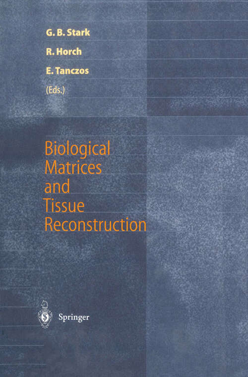 Book cover of Biological Matrices and Tissue Reconstruction (1998)