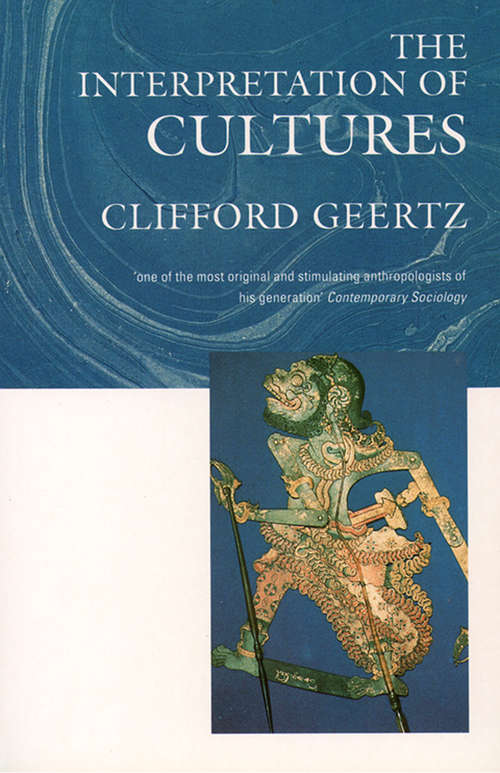 Book cover of The Interpretation of Cultures: Selected Essays (ePub edition) (Basic Books Classics Ser.)