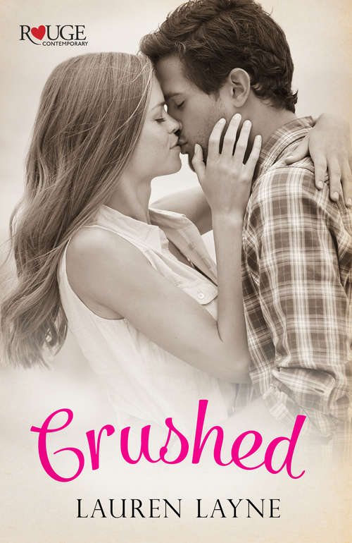 Book cover of Crushed: A Rouge Contemporary Romance