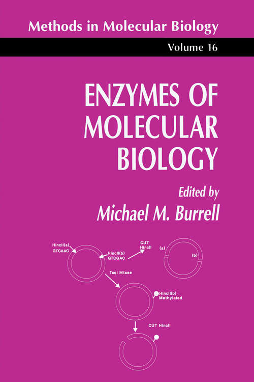 Book cover of Enzymes of Molecular Biology (1993) (Methods in Molecular Biology #16)