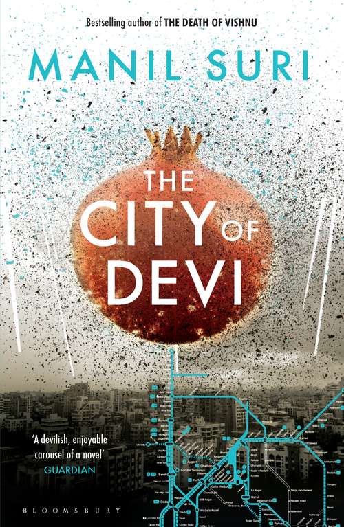 Book cover of The City of Devi: A Novel (Hindu Gods Ser.)