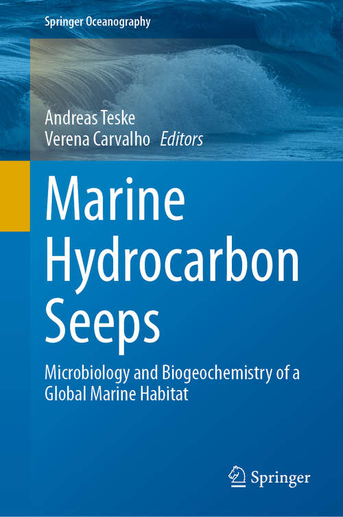 Book cover of Marine Hydrocarbon Seeps: Microbiology and Biogeochemistry of a Global Marine Habitat (1st ed. 2020) (Springer Oceanography)