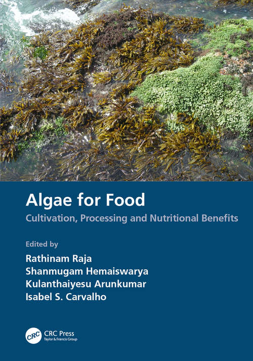 Book cover of Algae for Food: Cultivation, Processing and Nutritional Benefits