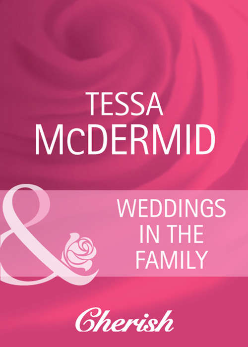 Book cover of Weddings in the Family (ePub First edition) (Everlasting Love #17)