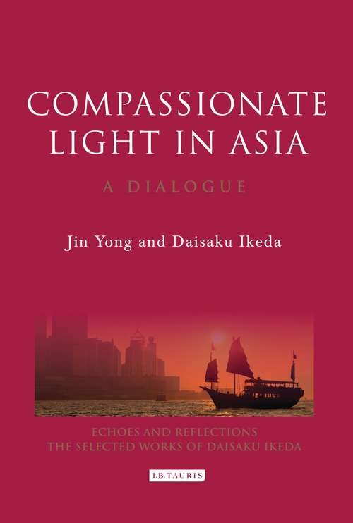 Book cover of Compassionate Light in Asia: A Dialogue (Echoes and Reflections)