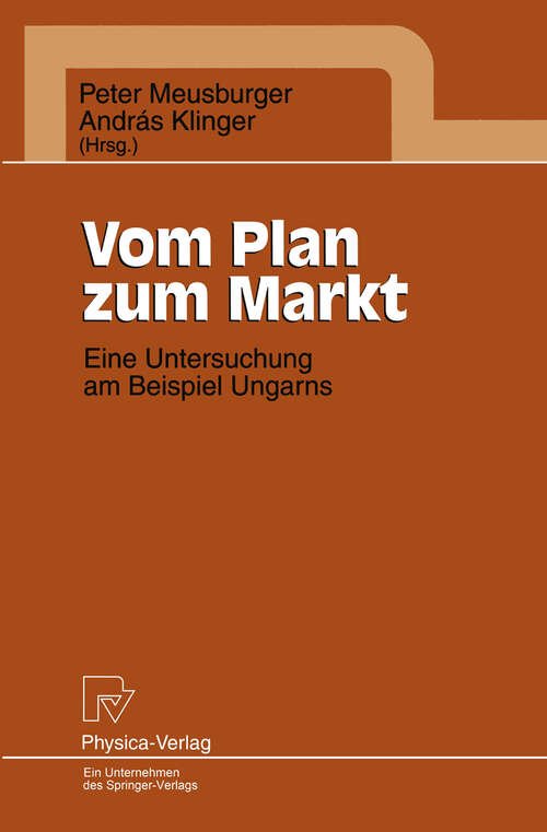 Book cover of Vom Plan zum Markt: Eine Untersuchung am Beispiel Ungarns (1995)