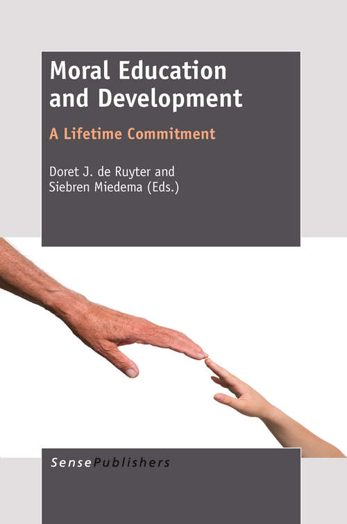Book cover of Moral Education and Development: A Lifetime Commitment (2011)