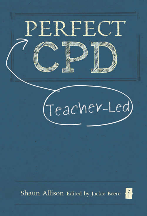 Book cover of Perfect Teacher-led Cpd