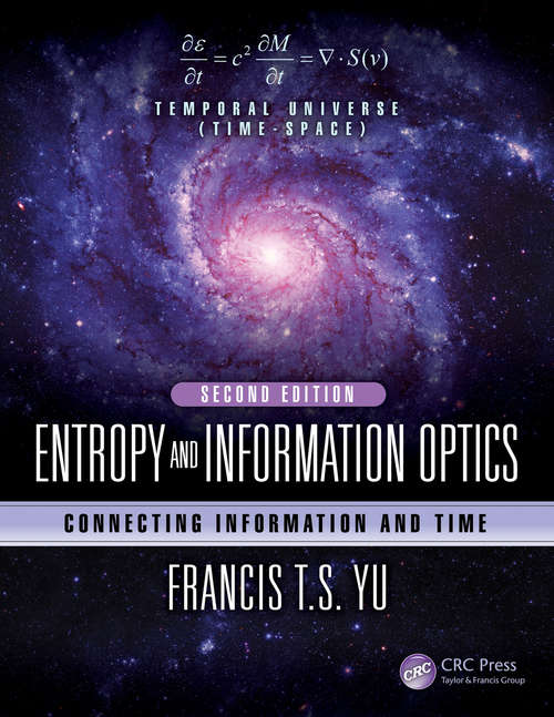 Book cover of Entropy and Information Optics: Connecting Information and Time, Second Edition (2) (Optical Science and Engineering)