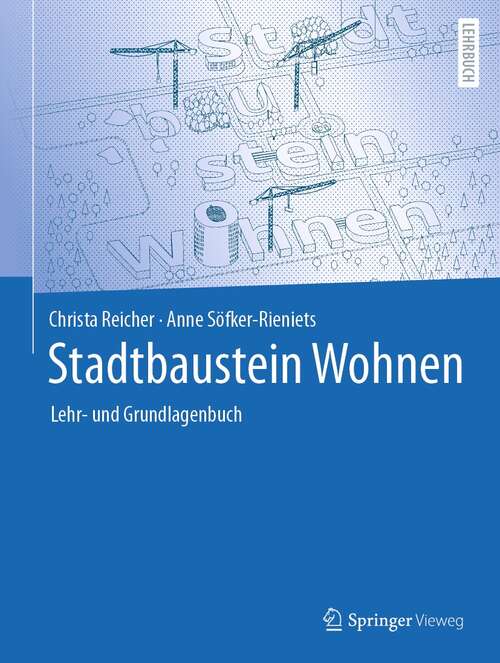 Book cover of Stadtbaustein Wohnen: Lehr- und Grundlagenbuch (1. Aufl. 2022)