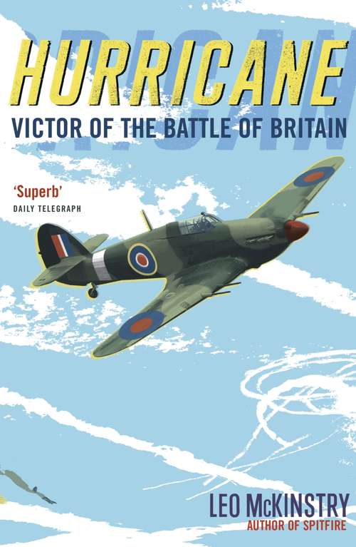 Book cover of Hurricane: Victor of the Battle of Britain