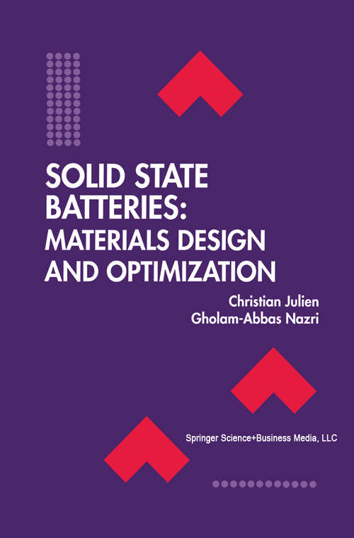 Book cover of Solid State Batteries: Materials Design and Optimization (1994) (The Springer International Series in Engineering and Computer Science #271)