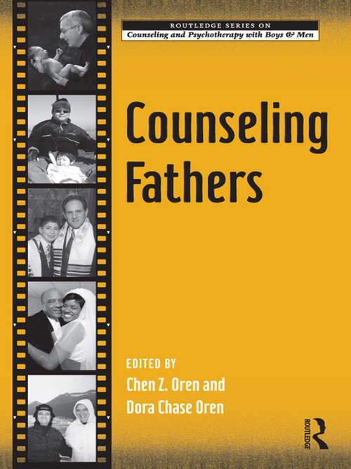 Book cover of Counseling Fathers (The Routledge Series on Counseling and Psychotherapy with Boys and Men)