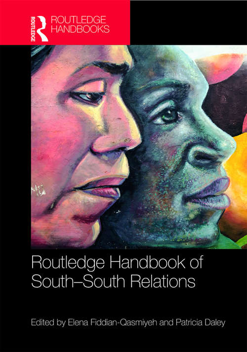 Book cover of Routledge Handbook of South-South Relations (Routledge International Handbooks)