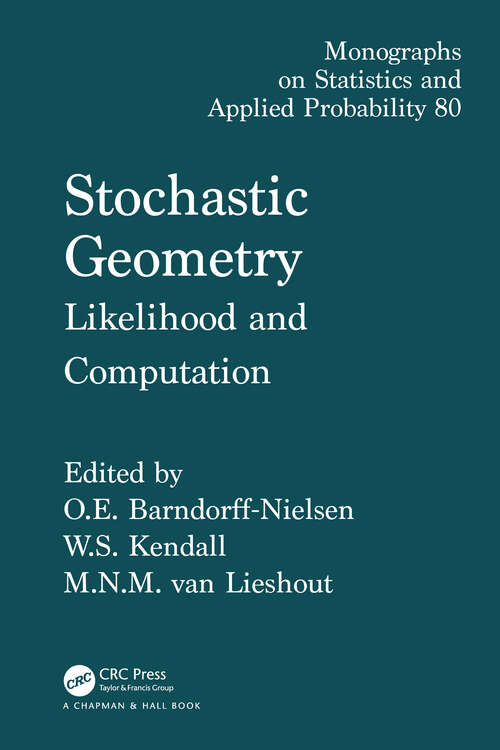 Book cover of Stochastic Geometry: Likelihood and Computation