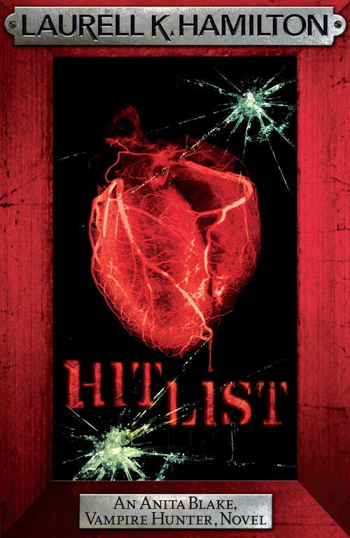 Book cover of Hit List: An Anita Blake, Vampire Hunter Novel (Anita Blake, Vampire Hunter, Novels: No. 20)