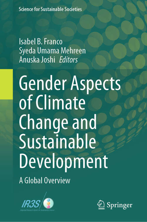 Book cover of Gender Aspects of Climate Change and Sustainable Development: A Global Overview (2024) (Science for Sustainable Societies)