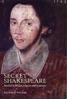 Book cover of Secret Shakespeare: Studies in theatre, religion and resistance