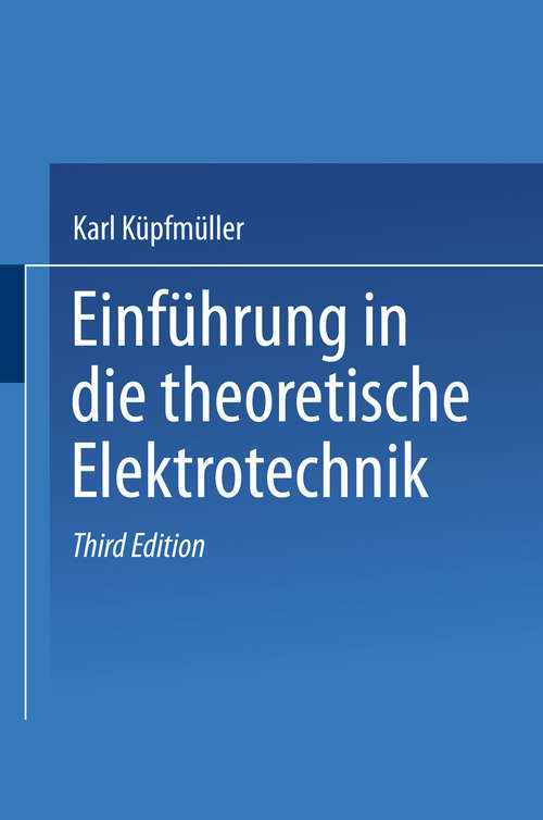 Book cover of Einführung in die theoretische Elektrotechnik (3. Aufl. 1932)