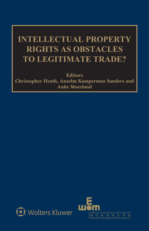 Book cover of Intellectual Property Rights as Obstacles to Legitimate Trade?