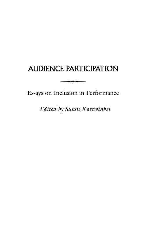 Book cover of Audience Participation: Essays on Inclusion in Performance (Contributions in Drama and Theatre Studies)