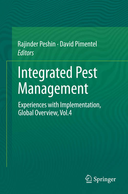 Book cover of Integrated Pest Management: Experiences with Implementation, Global Overview, Vol.4 (2014)