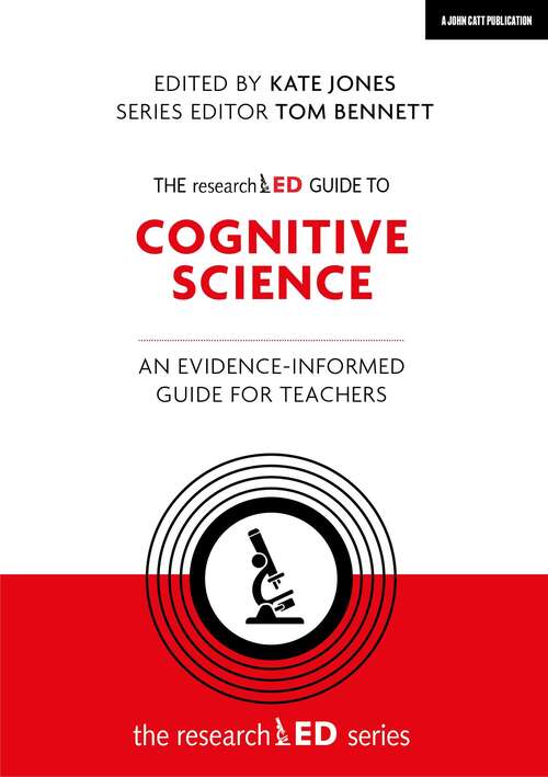 Book cover of The researchED Guide to Cognitive Science: An evidence-informed guide for teachers: An Evidence-informed Guide For Teachers