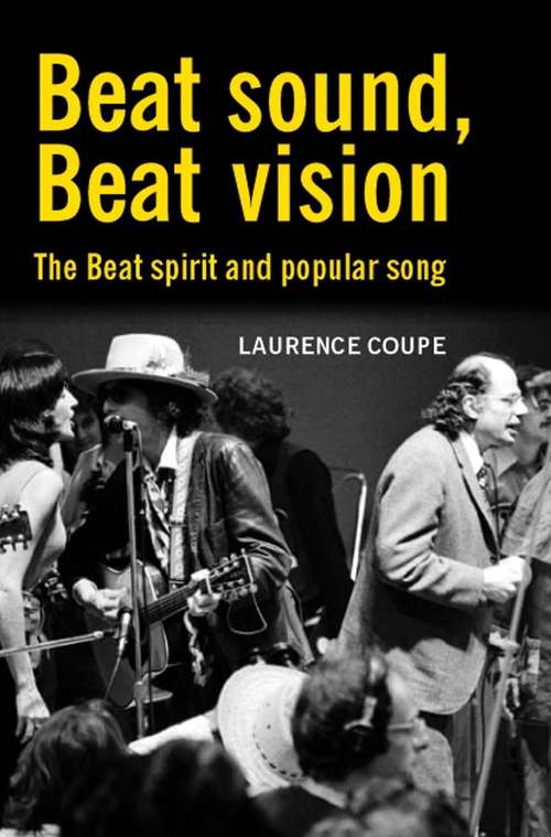 Book cover of Beat sound, Beat vision: The Beat spirit and popular song