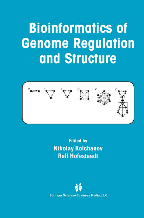 Book cover of Bioinformatics of Genome Regulation and Structure (2004)