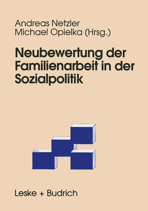 Book cover of Neubewertung der Familienarbeit in der Sozialpolitik (1998)