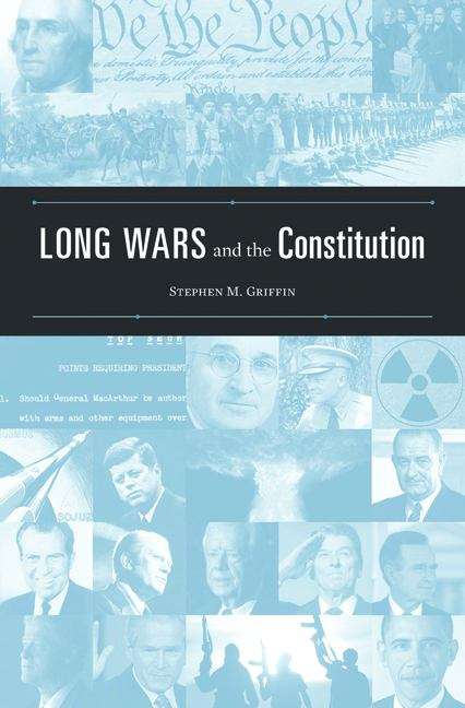 Book cover of Long Wars and the Constitution