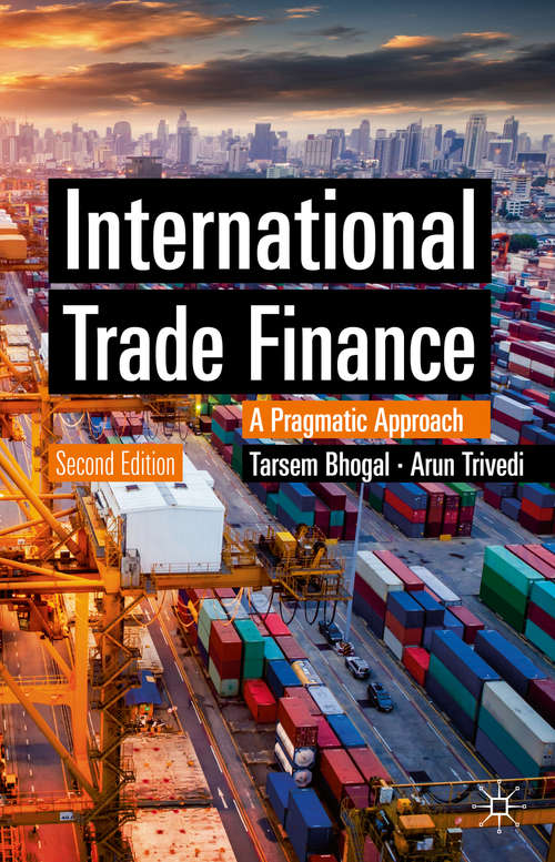 Book cover of International Trade Finance: A Pragmatic Approach (2nd ed. 2019) (Finance and Capital Markets Series)